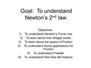 Lecture 4 - Newton's 2nd law
