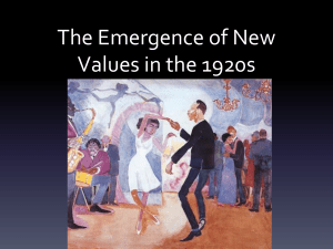 Emergence of New Values in the 20s