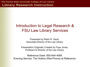 Introduction to Legal Research & FSU Law Library Services