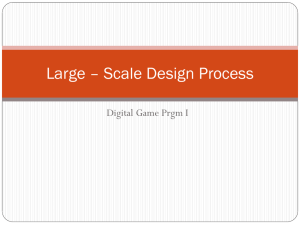 Large * Scale Design Process