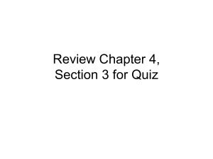 Review Chapter 4, Section 3 for Quiz