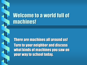 Welcome to a world full of machines!