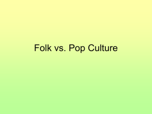 Folk vs. Pop Culture