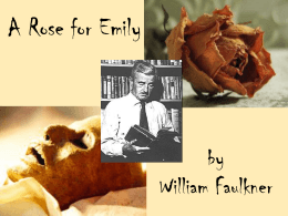 Historical Context: A Rose for Emily
