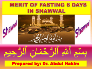 and then fast the six days of Shawwal. Allah (SWT)