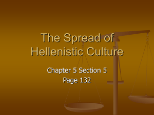 The Spread of Hellenistic Culture - mrs