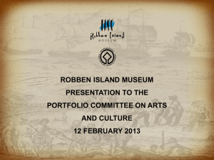 Robben Island Museum Presentation to the Portfolio Committee on