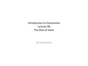 Introduction to Humanities Lecture 9b The Rise of Islam