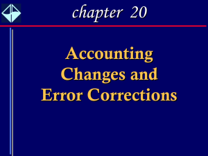 Accounting Changes & Error Correction