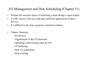 I/O Management and Disk Scheduling (Chapter 10)