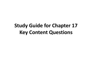 Study Guide for Chapter 17 Key Content Questions
