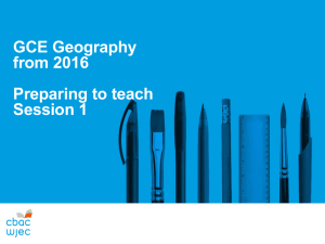 GCE AS/A level Geography 2016 Powerpoint Preparing to