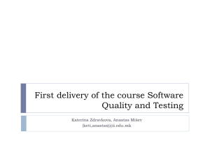 First delivery of the course Software Quality and Testing