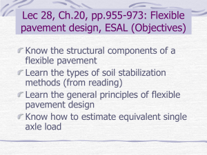 Lec 28, Ch.20, pp.925-944: Flexible pavement design, ESAL