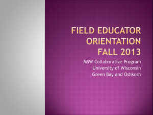 Field Educator Orientation Fall 2013