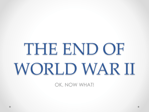 THE END OF WORLD WAR II
