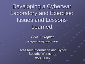 Designing and Building a Cyberwar Laboratory and Exercise
