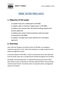 ISO 9001:2015 uses risk-based thinking to achieve this in the