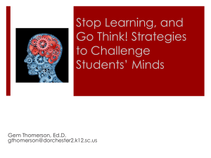 Stop Learning and THINK! Strategies to Challenge Students' Minds