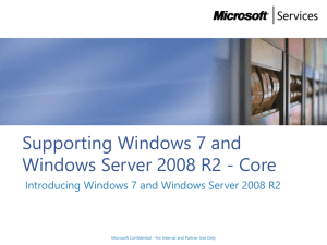Supporting Windows 7 and Windows Server 2008 R2 - Core