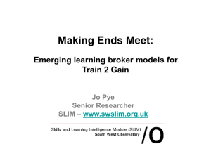 Making Ends Meet: emerging learning broker models for Train 2 Gain