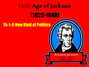 Chapter 15: The Age of Jackson (1820-1840)