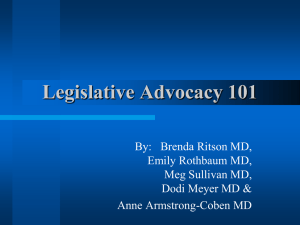 Legislative Advocacy—What is it and why is it important to you?