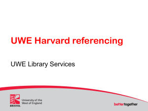 Presentation from the UWE Harvard Referencing workshop