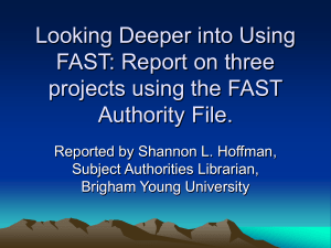 Looking Deeper into Using FAST: Report on three projects