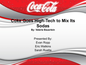 Coke Goes High-Tech to Mix Its Sodas By: Valerie Bauerlein