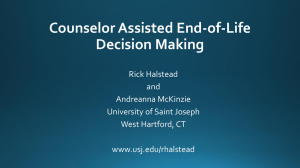 Counselor Assisted End-of-Life Decision Making