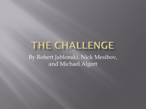 The Challenge - Rob, Nick, and Mike A