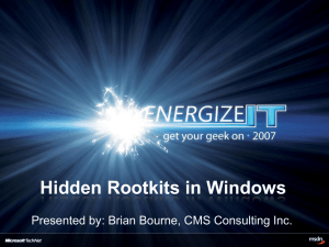 Hidden Rootkits in Windows - Microsoft Center