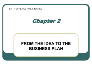 Chapter 2 FROM THE IDEA TO THE BUSINESS PLAN