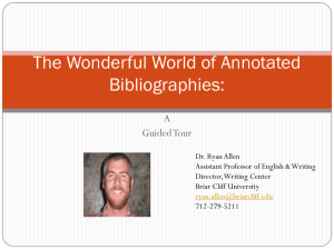 The Wonderful World of Annotated Bibliographies: