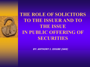THE ROLE OF SOLICITORS TO THE ISSUER AND TO THE ISSUE