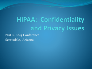 HIPPA: Confidentiality and Privacy Issues