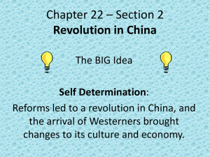 Chapter 22 – Section 2 Revolution in China