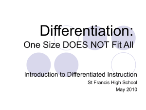 Differentiation: One Size DOES NOT Fit All