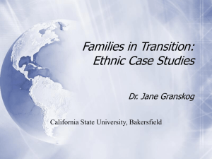 Ethnic Families: Case Studies - California State University, Bakersfield