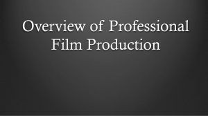 Overview of Professional Production