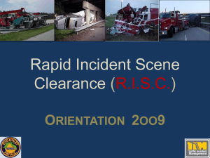 Rapid Incident Scene Clearance (RISC) Training 2008