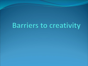 Barrier to creativity