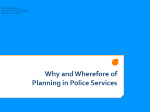Why and Wherefore of Planning in Police Services