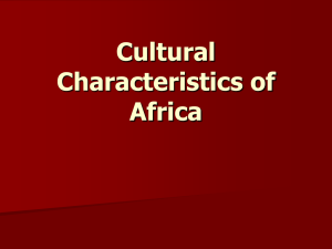Cultural Characteristics of Africa Religions, Customs, and Traditions
