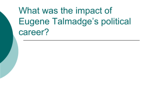 What was the impact of Eugene Talmadge's political career?