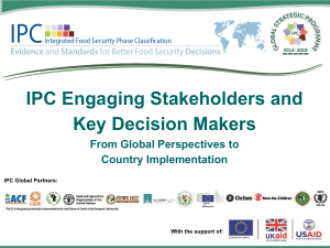 IPC Engaging Stakeholders and Key Decision Makers From Global