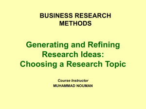 Generating and Refining Research Ideas: Choosing a Research Topic