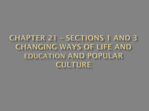 Chapter 21 * Sections 1 and 3 Changing Ways of Life and Education