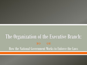 The Organization of the Executive Branch - fchs
